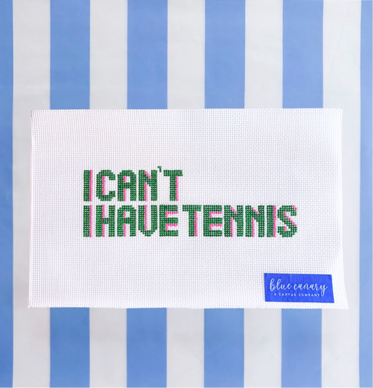 I Canโt I Have Tennis / Golf / Pickle