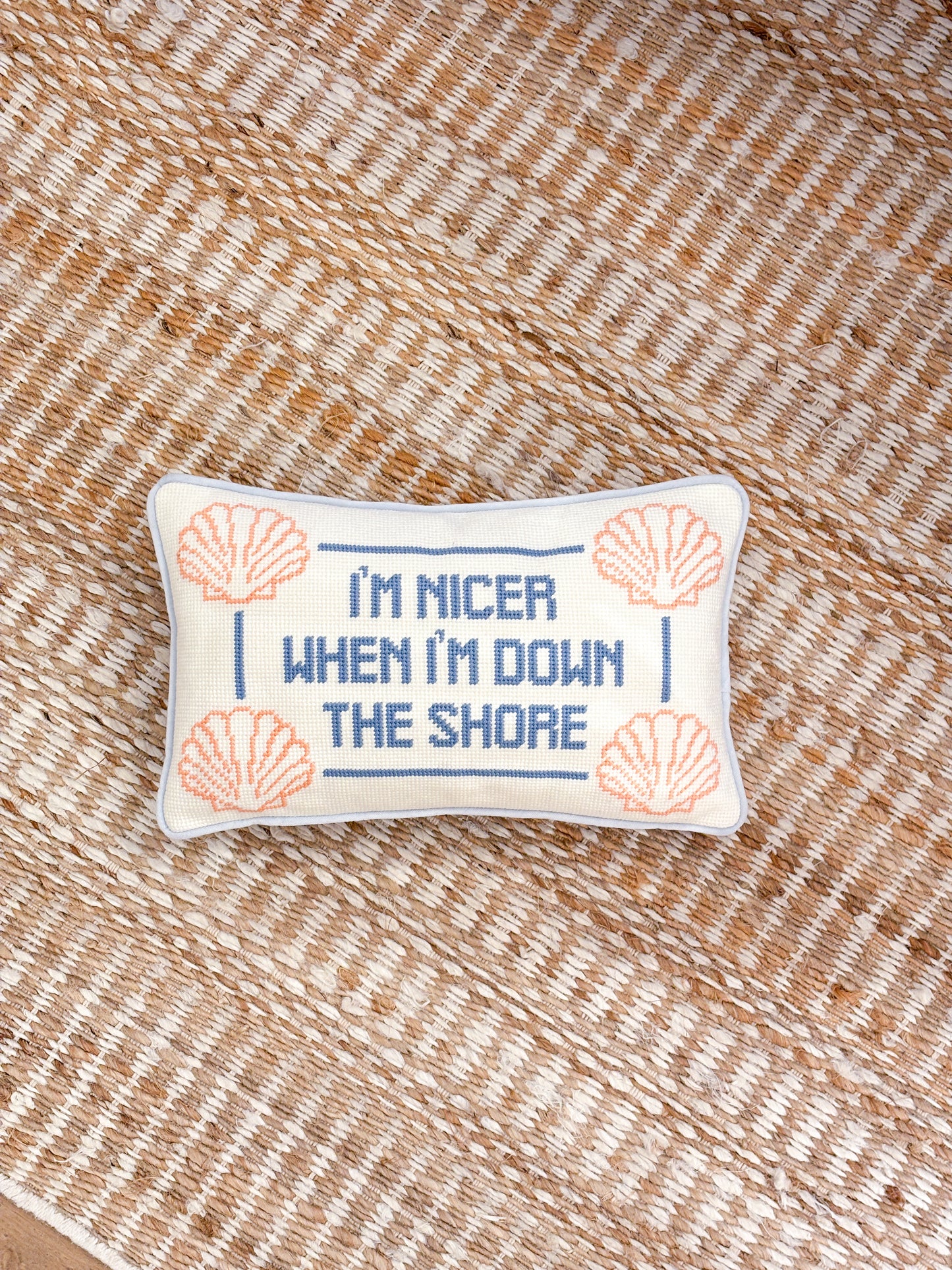 Needlepoint Pillow “I’m Nicer When I’m Down the Shore”
