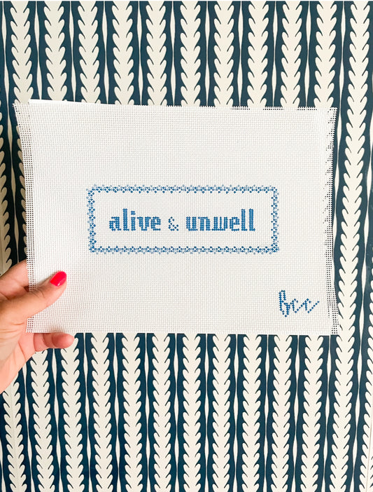 Alive & Unwell