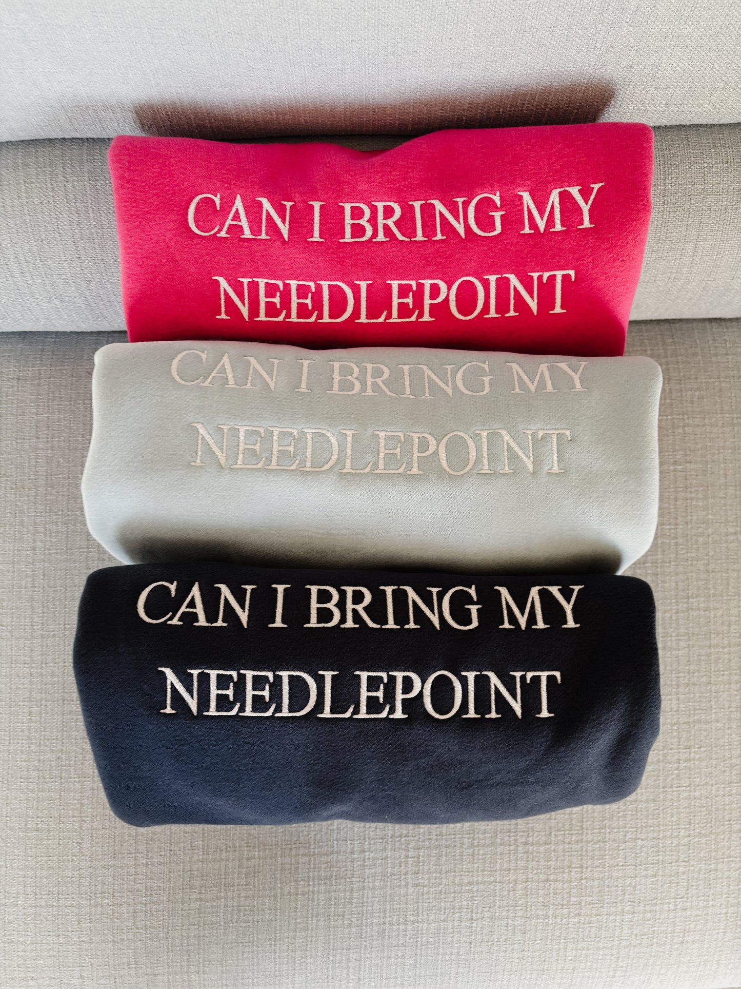 Can I Bring My Needlepoint SECONDS Sweatshirt